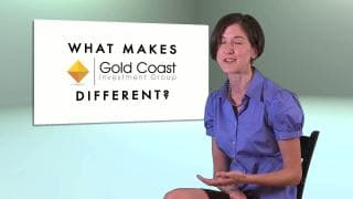 What Makes the Gold Coast investment Group different?